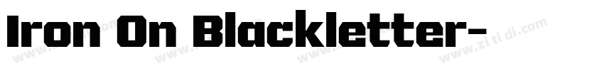 Iron On Blackletter字体转换